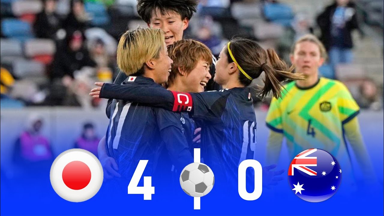 New captain Hasegawa Yui wins her first match! Nadeshiko Japan defeats Australia 4-0 | New coach ...