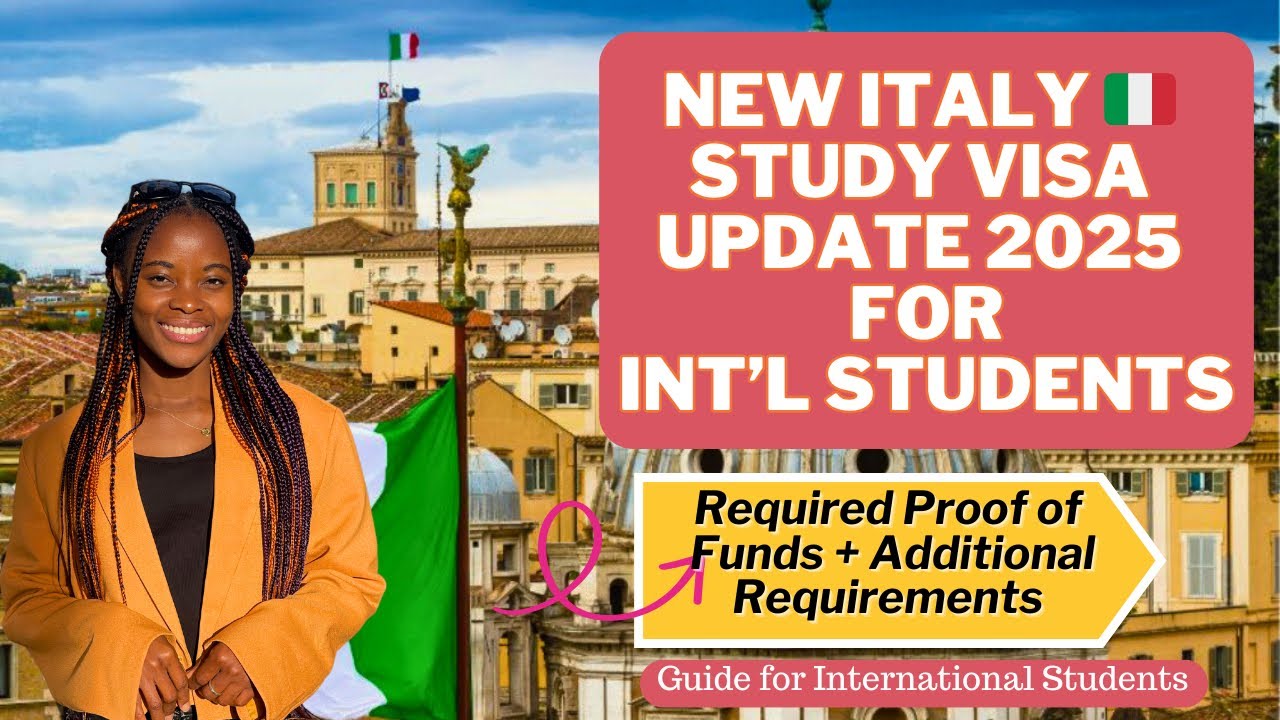 NEW ITALY STUDY VISA UPDATE FOR 2025 | ITALY STUDENT VISA PROOF OF FUNDS| STUDY IN ITALY 2025