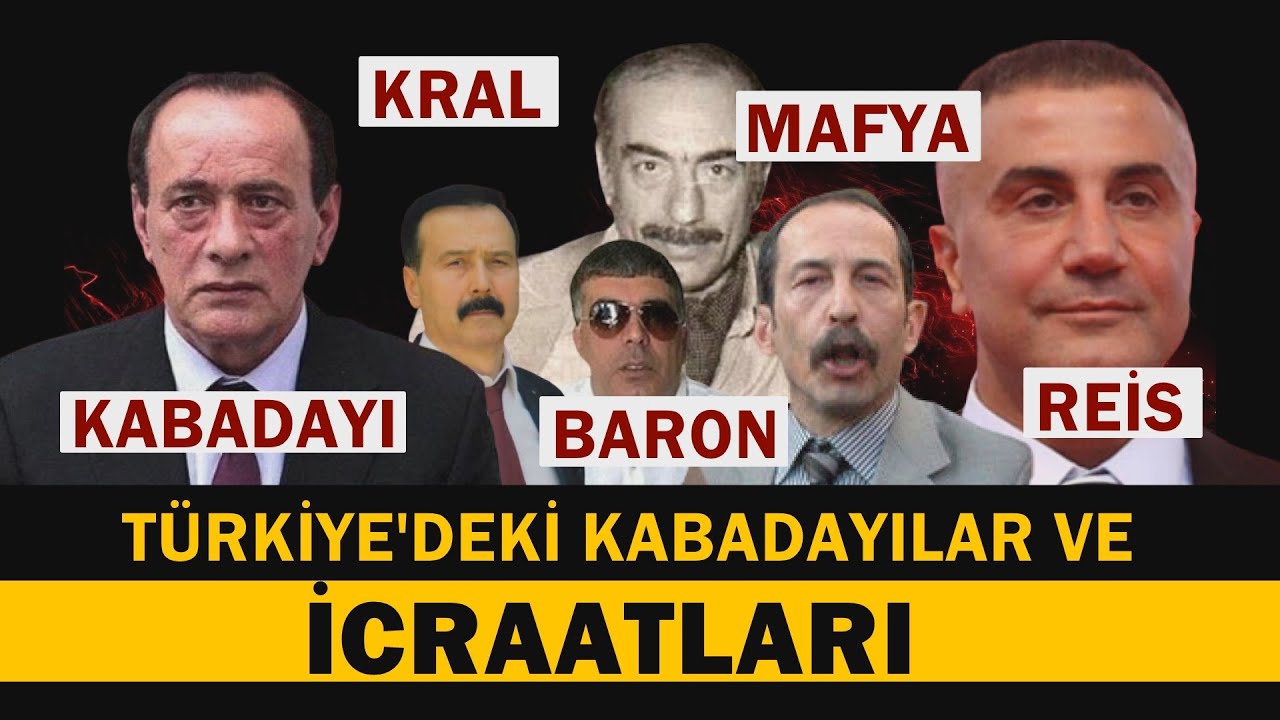 ÜNLÜ KABADAYILAR VE İCRAATLARI