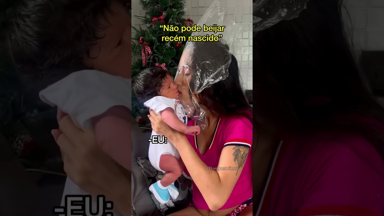 Não pode beijar recém nascido