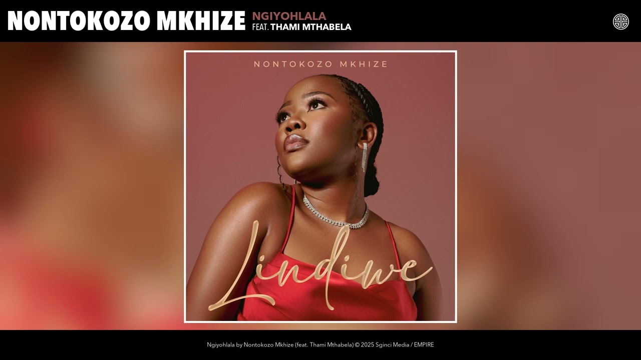 Nontokozo Mkhize - Ngiyohlala (Official Audio) (feat. Thami Mthabela)