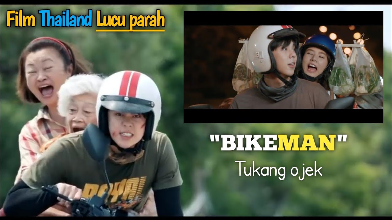 Nonton Film Thailand terbaru Lucu bikin Ngakak - Bikeman || full movie sub indo