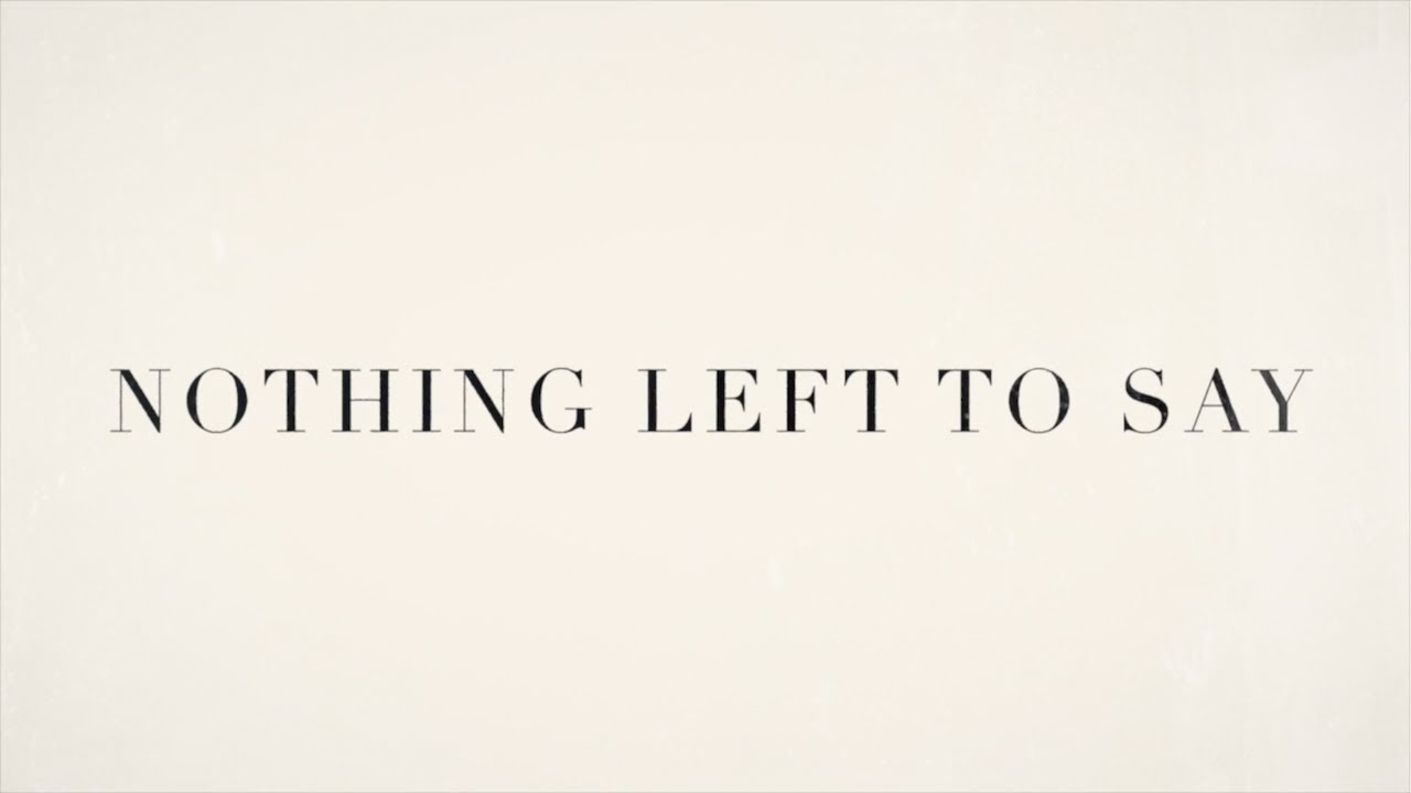 Nothing Left To Say | Davy Flowers