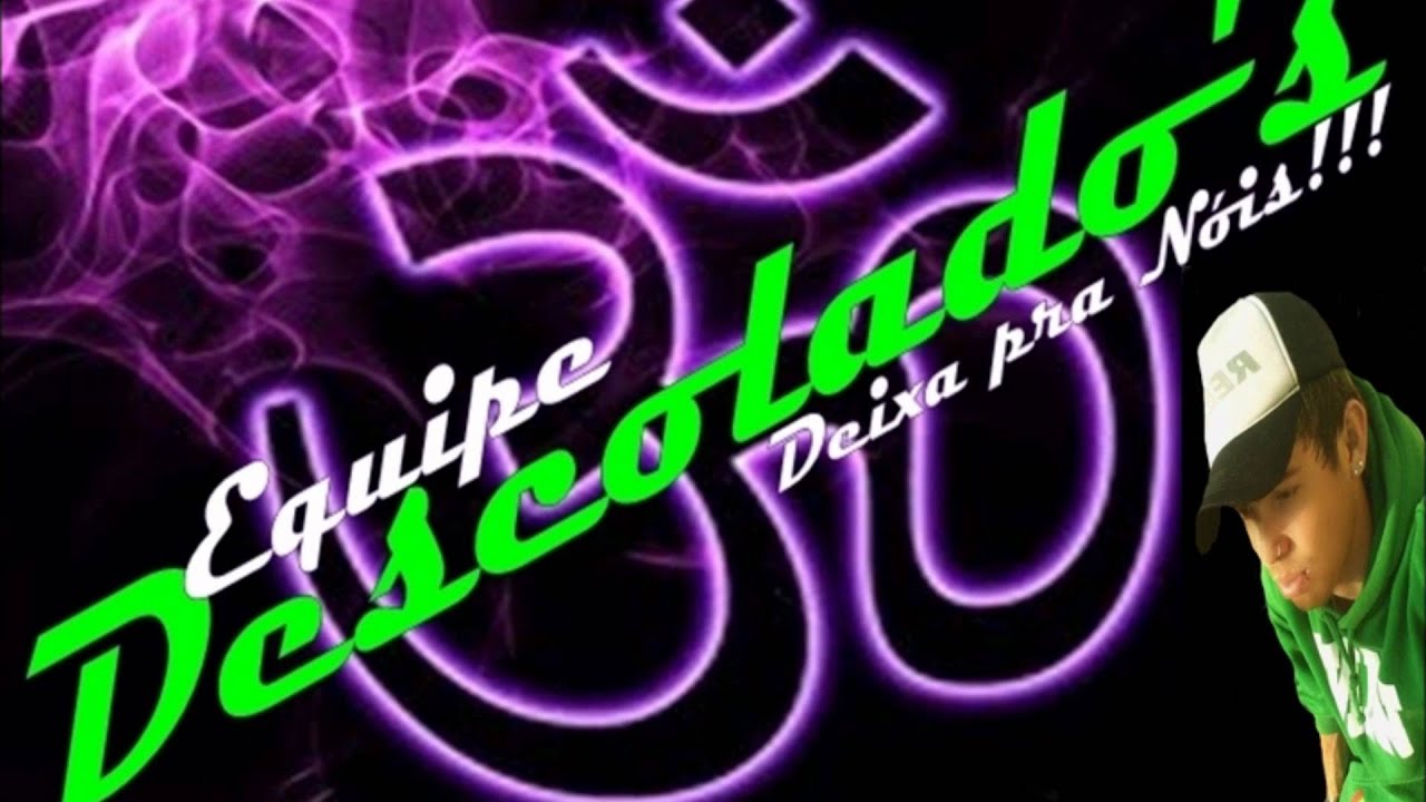 NOVINHA DE 14 (DJ NENE) EQUIPE DESCOLADOS