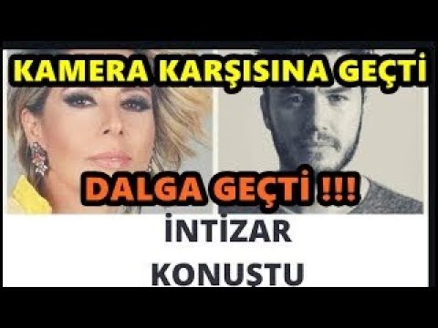 İntizar Sinem Gedik Olayından Sonraki Halini Böyle Açıkladı