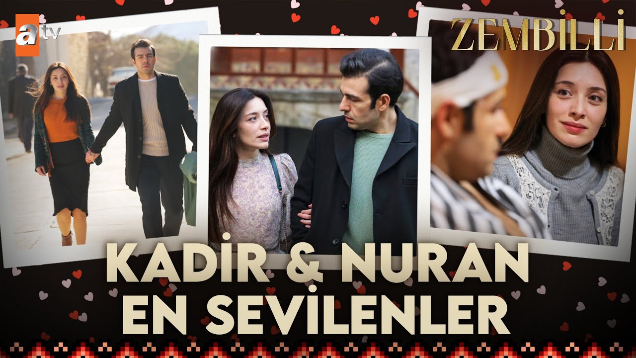 Nuran ile Kadir'in En Sevilen Sahneleri | Zembilli