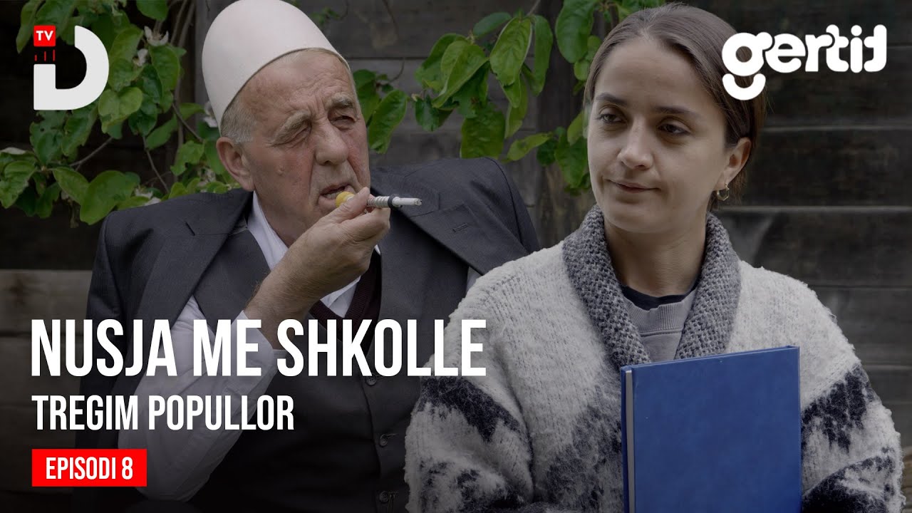 Nusja me shkollë - Episodi 8 (Tregim Popullor)