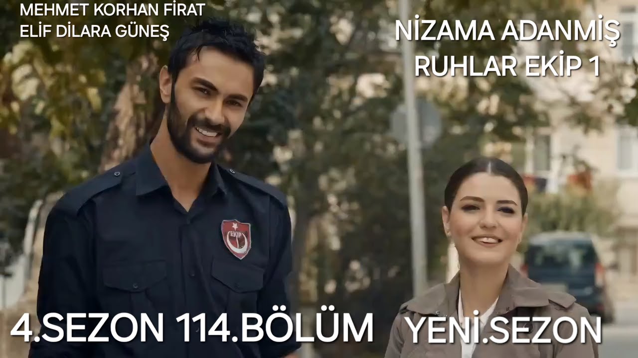 NİZAMA ADANMİŞ RUHLAR EKİP 1 4.SEZON 114.BÖLÜM  [YENİ.SEZON]