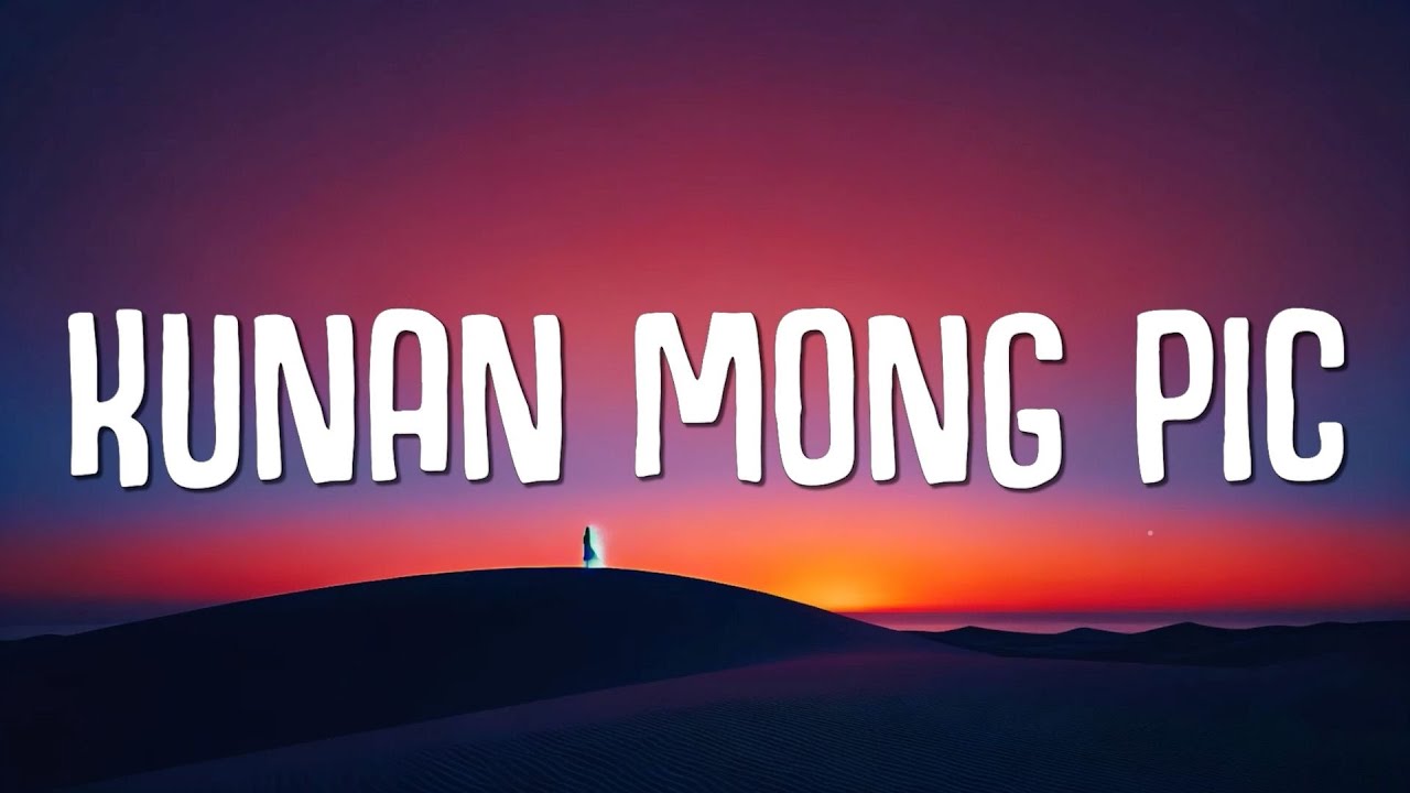 O SIDE MAFIA, BRGR - KUNAN MONG PIC (Lyrics)
