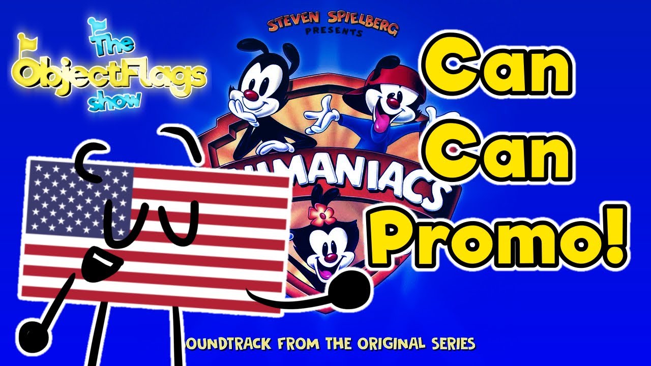 ObjectFlags | Animaniacs Can-Can Promo!