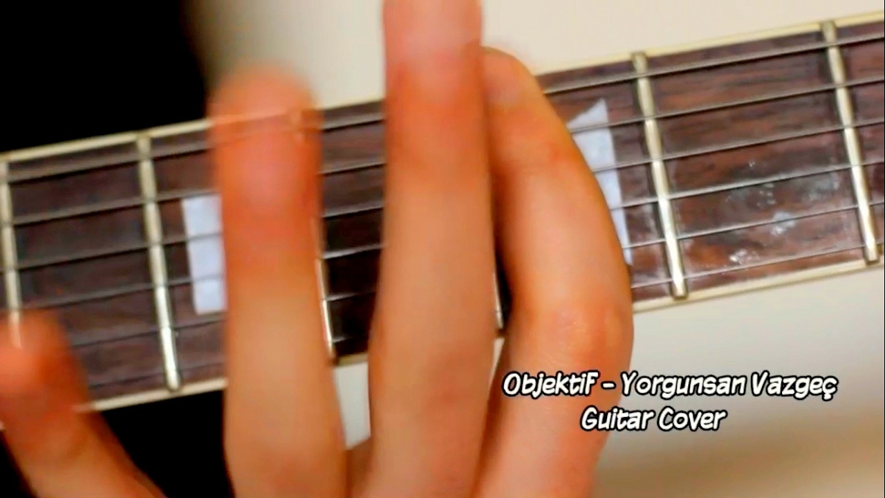 Objektif - Yorgunsan Vazgeç Guitar Cover