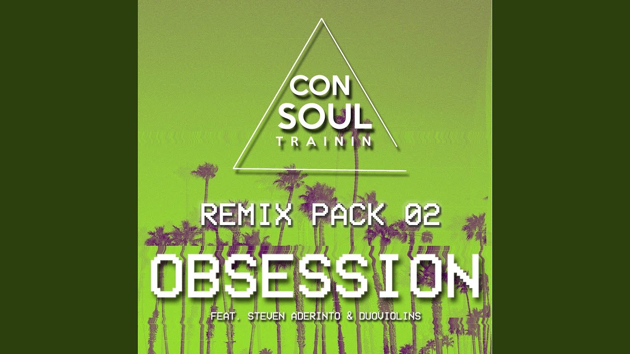 Obsession (Liva K Remix)