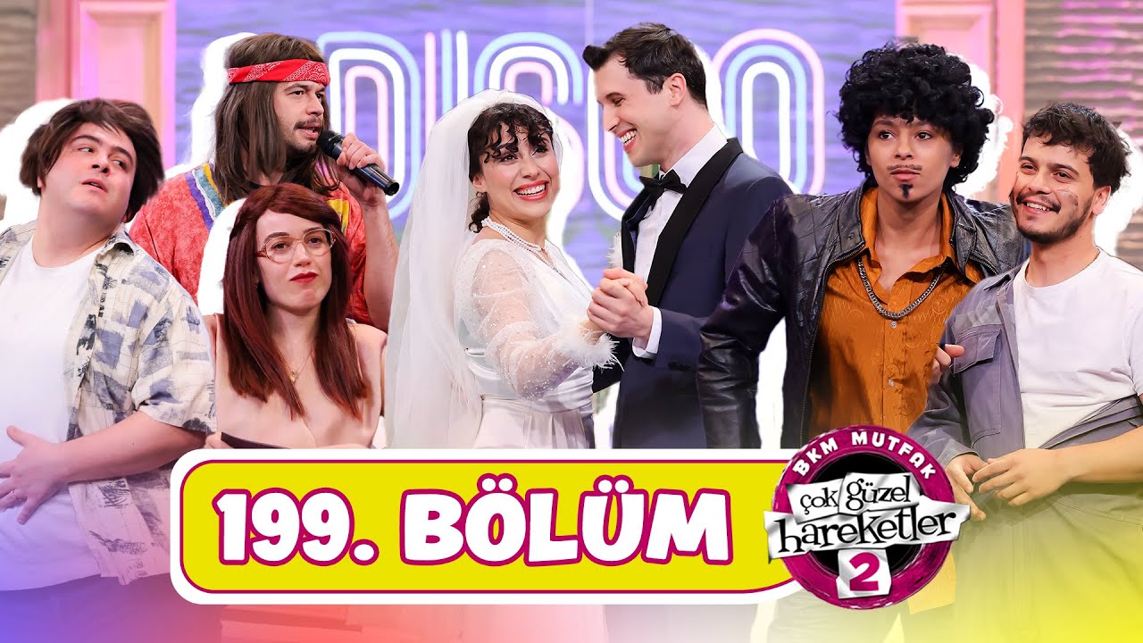 Çok Güzel Hareketler 2 - 199. Bölüm