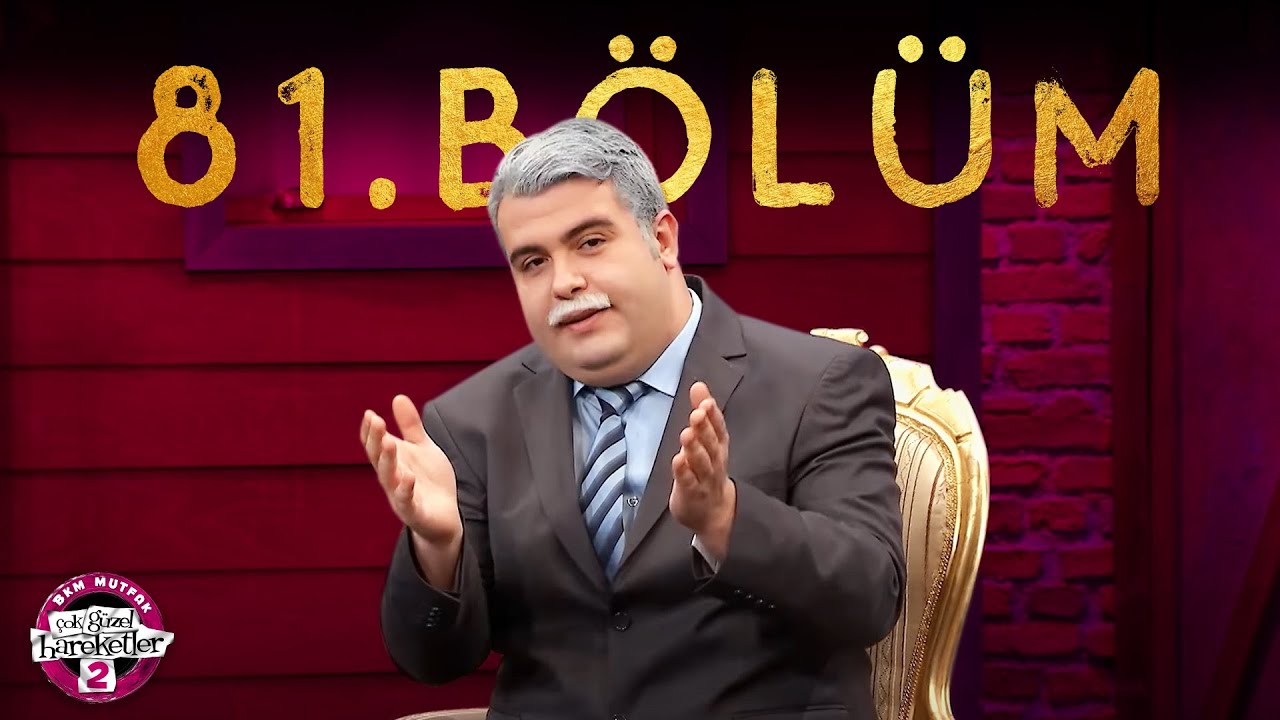 Çok Güzel Hareketler 2 - 81.Bölüm