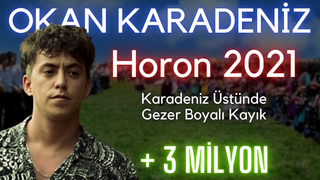 Okan Karadeniz - Horon 2021 [YENİ]