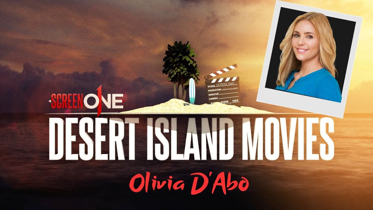 Olivia D'Abo | Desert Island Movies