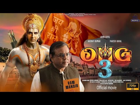 OMG 3 latest full movie| Akshay Kumar |paresh rawal | new Bollywood movie