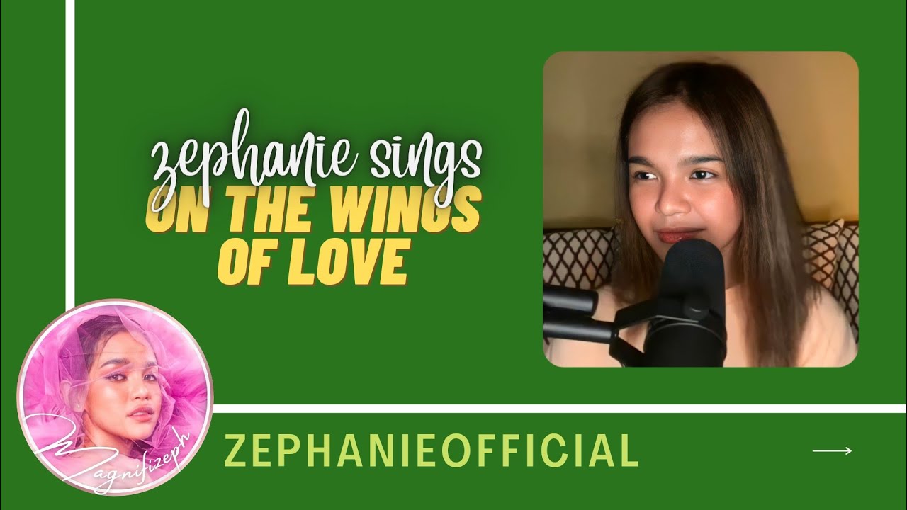 On The Wings Of Love - Zephanie | Kumu