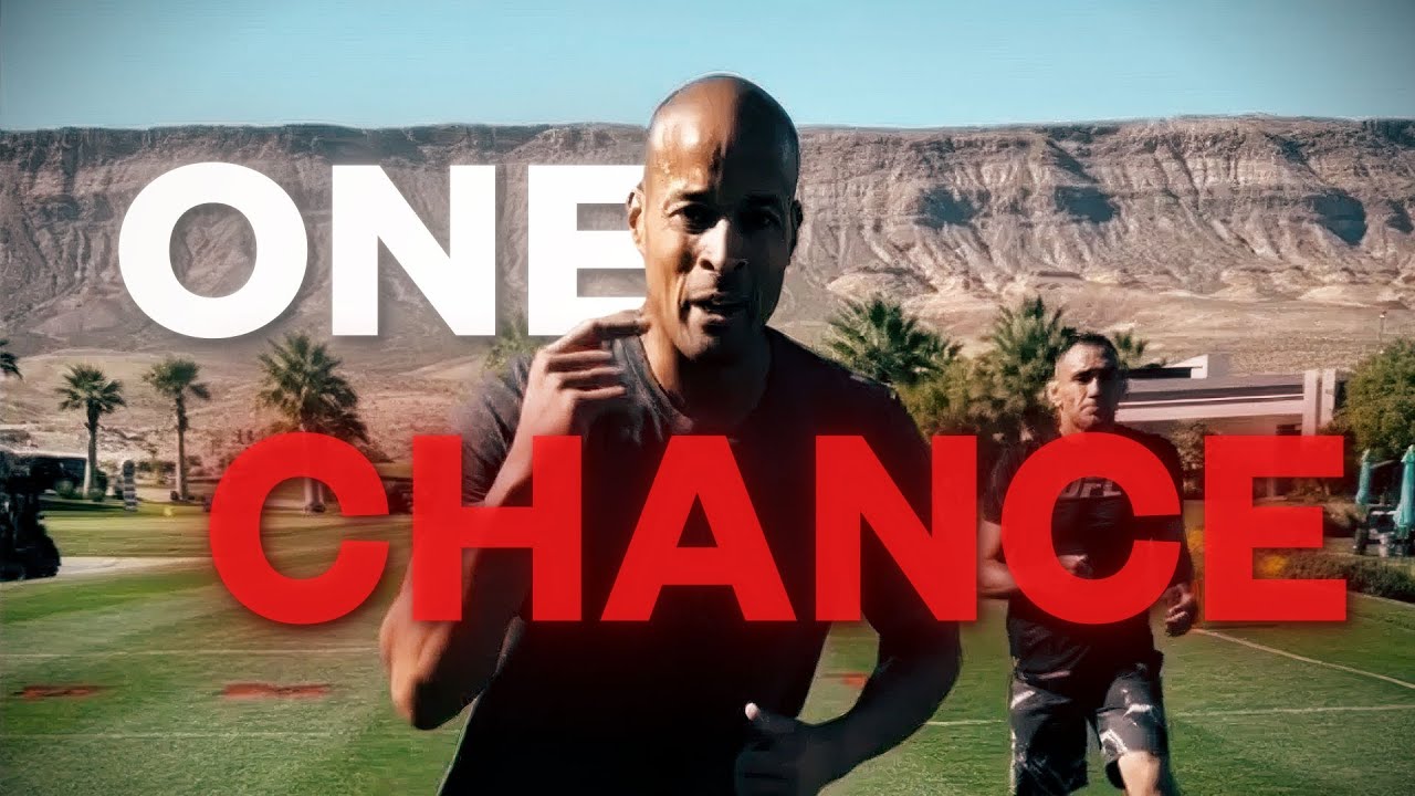ONE CHANCE - David goggins edit [4K]