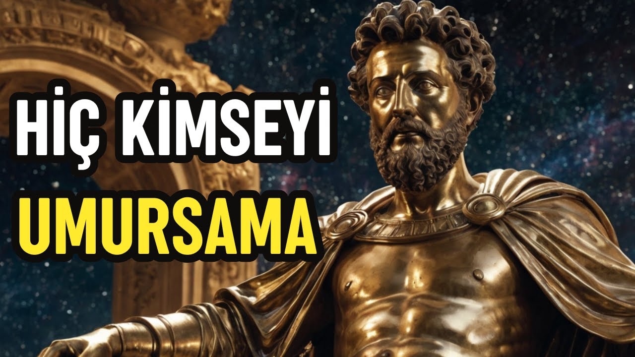 Onlarla UMURSAMAYI BIRAKTIĞINIZDA NE OLUR? Bunu Yapın! - Stoacılık