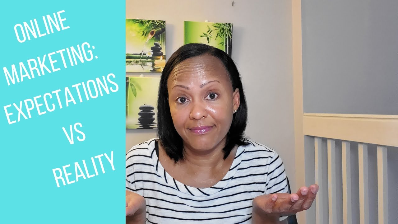 Online Marketing: Expectations vs Reality