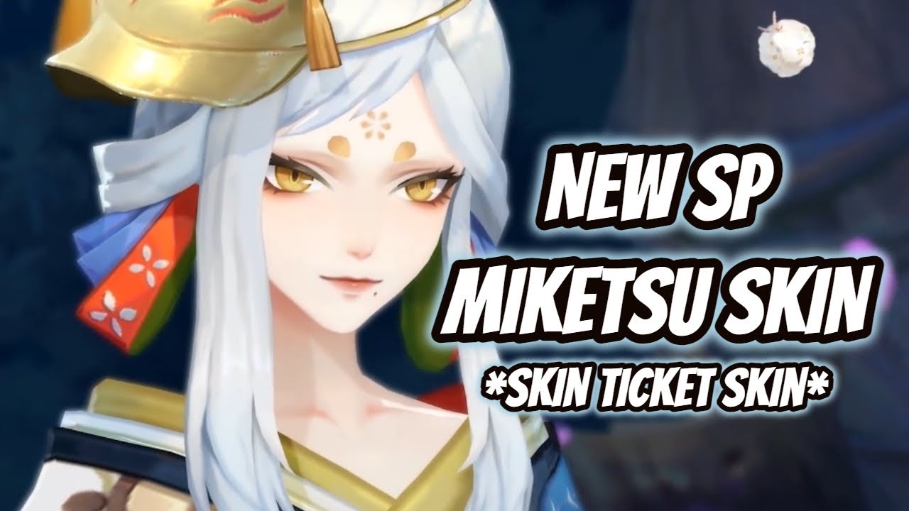 [ONMYOJI] NEW SP MIKETSU SKIN *IN-GAME 3D MODEL* [SKIN TICKET SKIN]