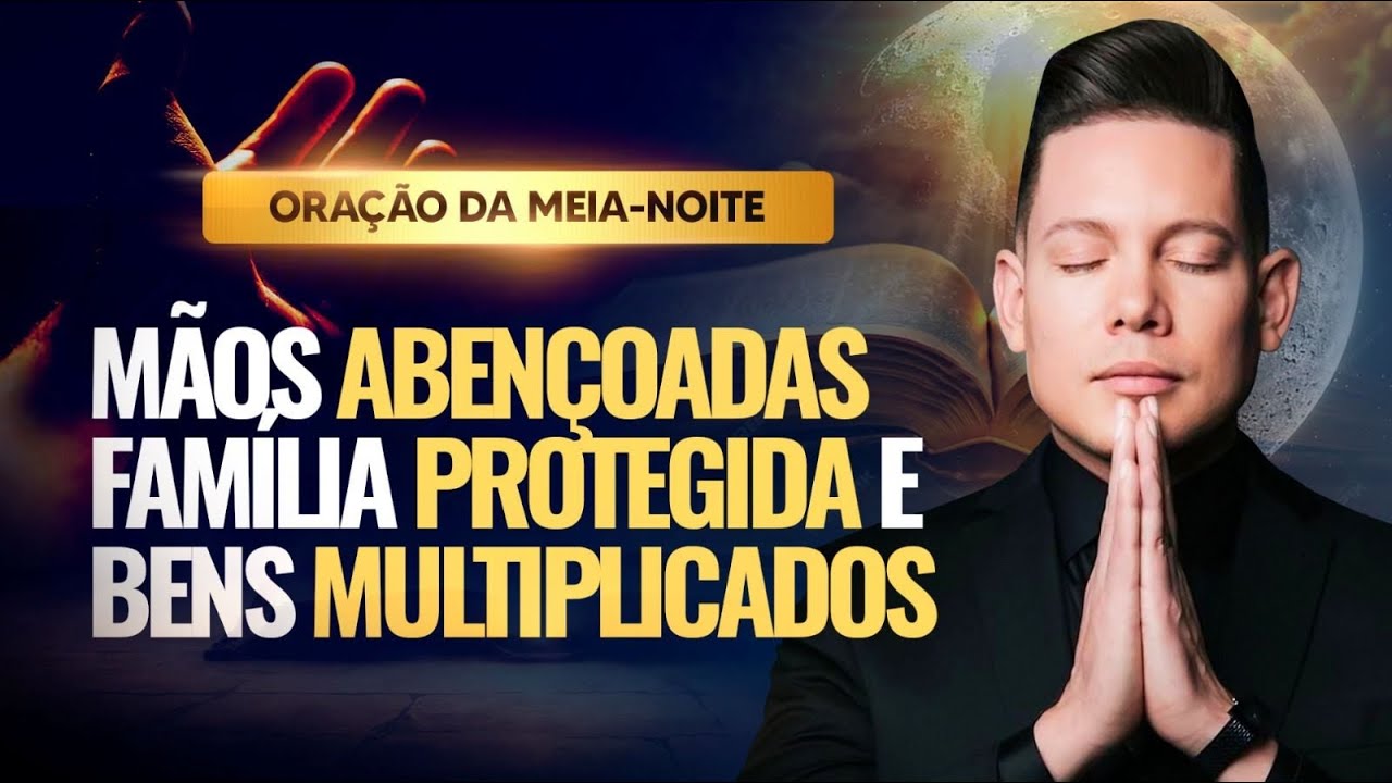 ORAÇÃO DA MEIA-NOITE 02 DE JANEIRO