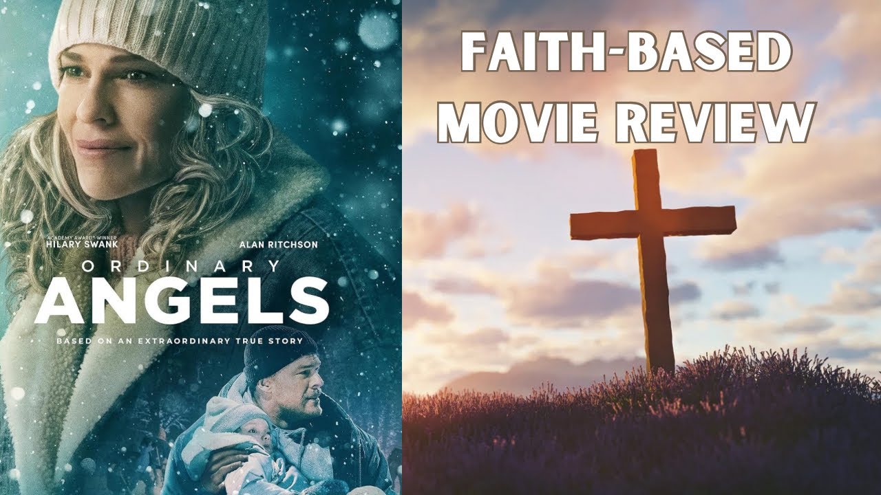 Ordinary Angels - Christian Movie Review