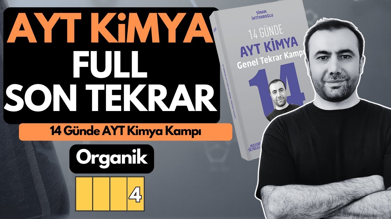Organik Bileşikler | AYT KİMYA FULL SON TEKRAR 2024 | 4.Video