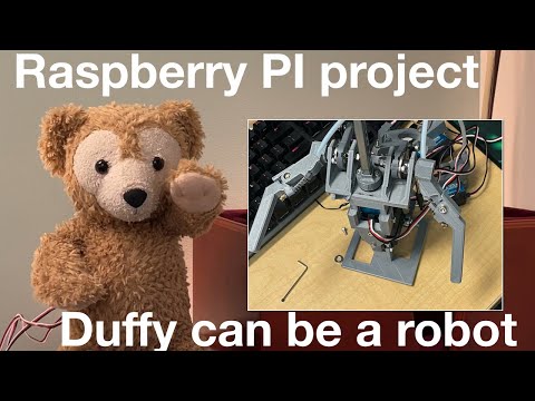 Our robot arm project using Raspberry PI for Duffy Bear
