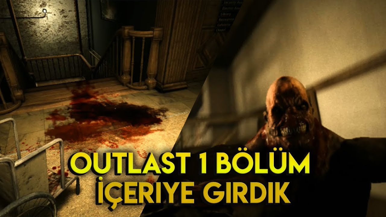 Outlast 1. Bölüm İçeriye Girdik