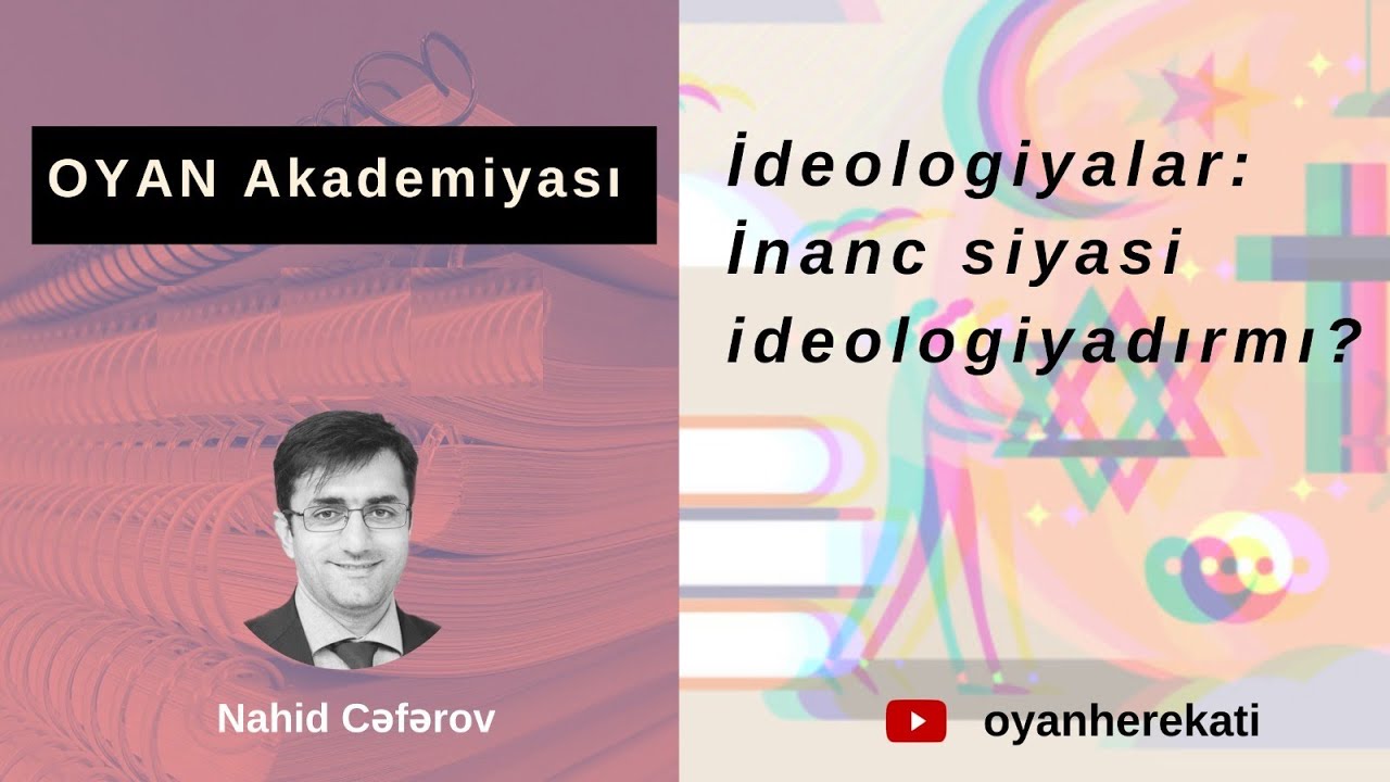 Oyan Akademiyası: Din adi ilə bizi necə manipulyasiya edirlər?