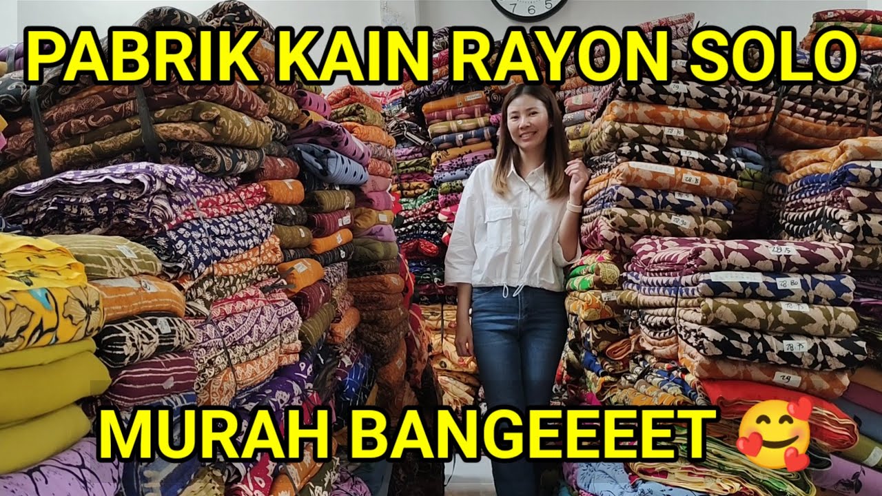 PABRIK KAIN RAYON SOLO. MURAH BANGEEEET