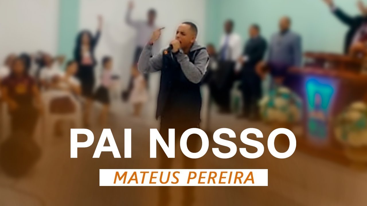 Pai Nosso - Mateus Pereira (Cover)
