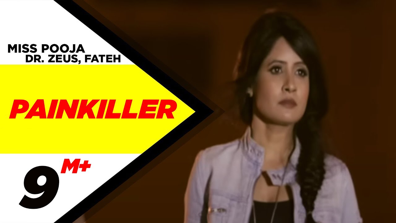 Painkiller | Miss Pooja Feat Dr. Zeus, Fateh & Shortie | Latest Punjabi Songs 2014
