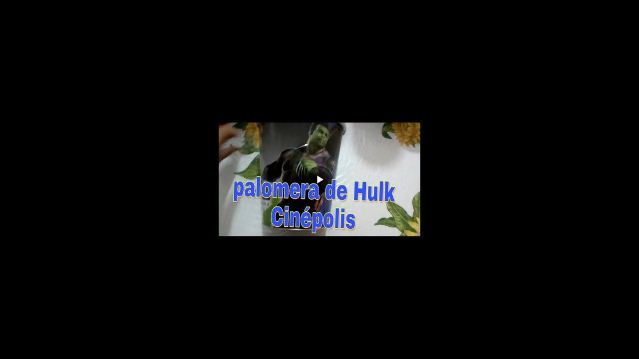 Palomera de Hulk  Cinépolis // suscríbete ❤️
