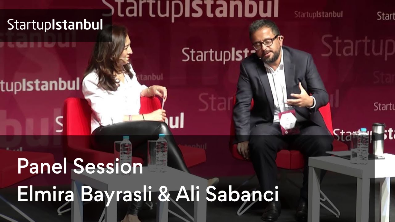 Panel: Elmira Bayrasli & Ali Sabanci - Startup Istanbul 2016
