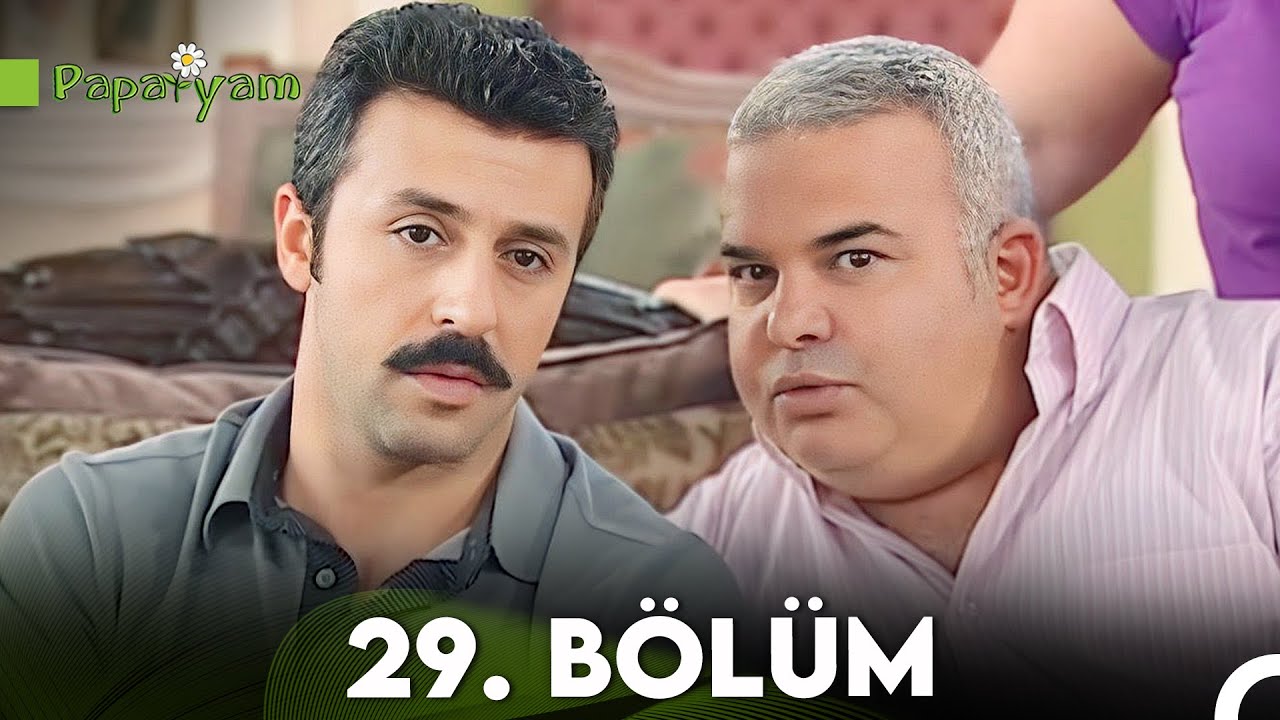 Papatyam 29. Bölüm