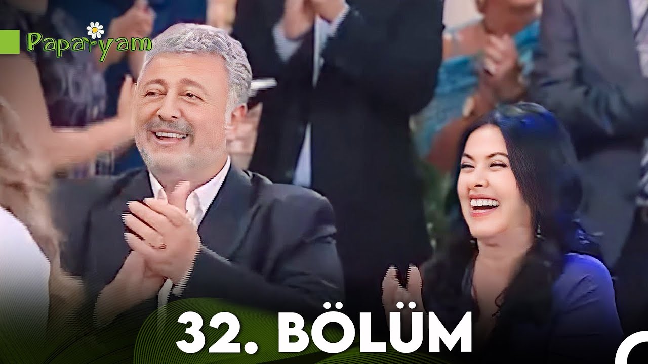 Papatyam 32. Bölüm