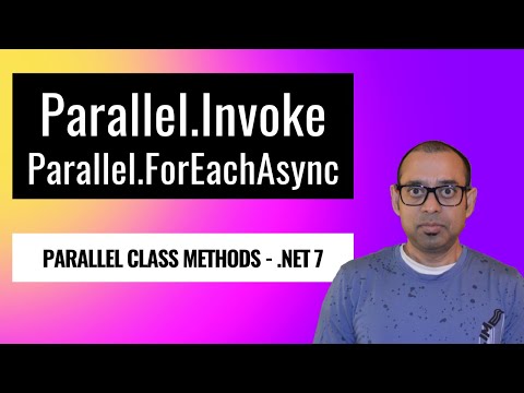 Parallel class of System.Threading.Tasks to run parallel functions