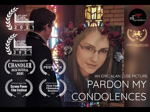 Pardon My Condolences (2020) | Award-Winning Short Film