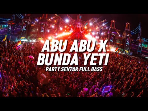 PARTY GACOR‼️ABU ABU X BUNDA YETI (FAIZ MIX REMIX)BASSGANGGA 2024