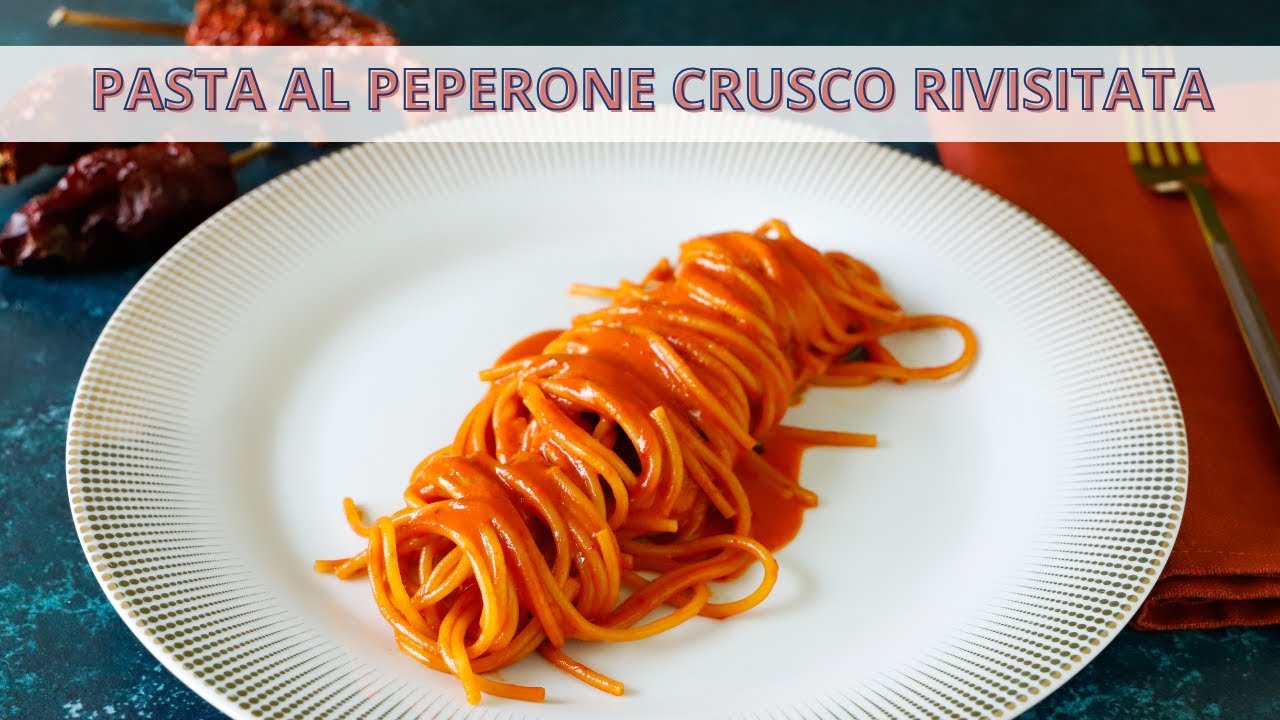 Pasta al peperone crusco rivisitata - Ricetta gourmet - Chef Deg - Saporie