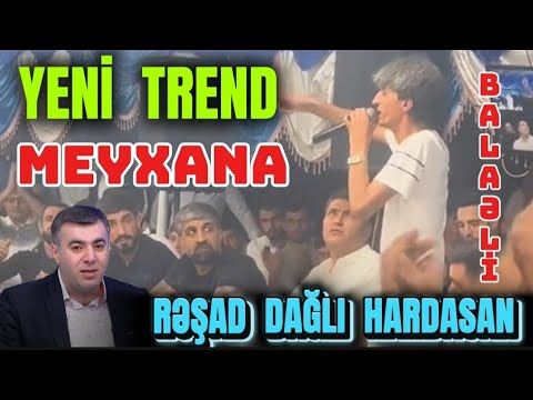 PEÇAT YENİ TREND MEYXANA - RƏŞAD DAĞLI HAQQINDA BALƏLİ, PƏRVİZ, RUSLAN, RÜFƏT