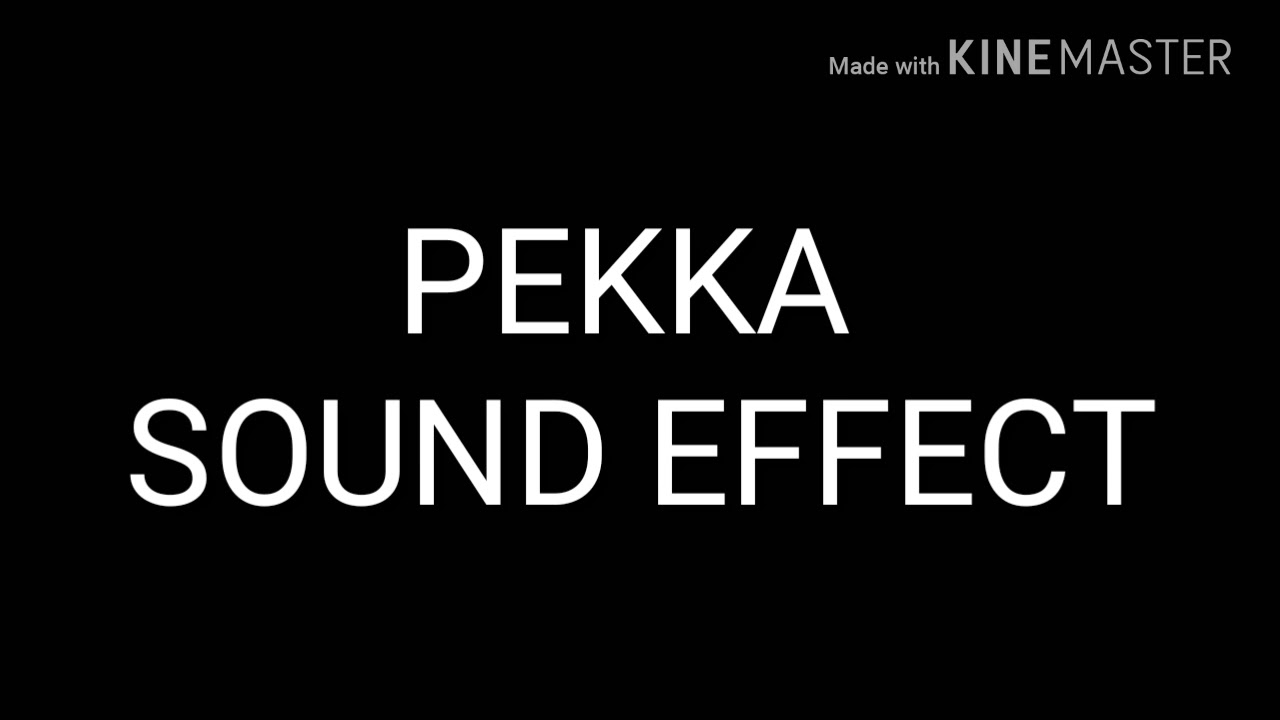 PEKKA - Sound Effects Clash Royale