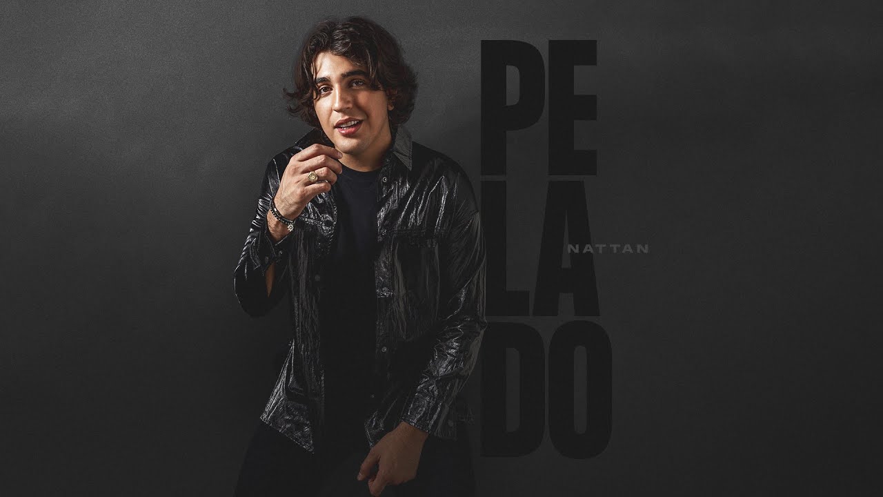 PELADO - NATTAN (Clipe oficial)