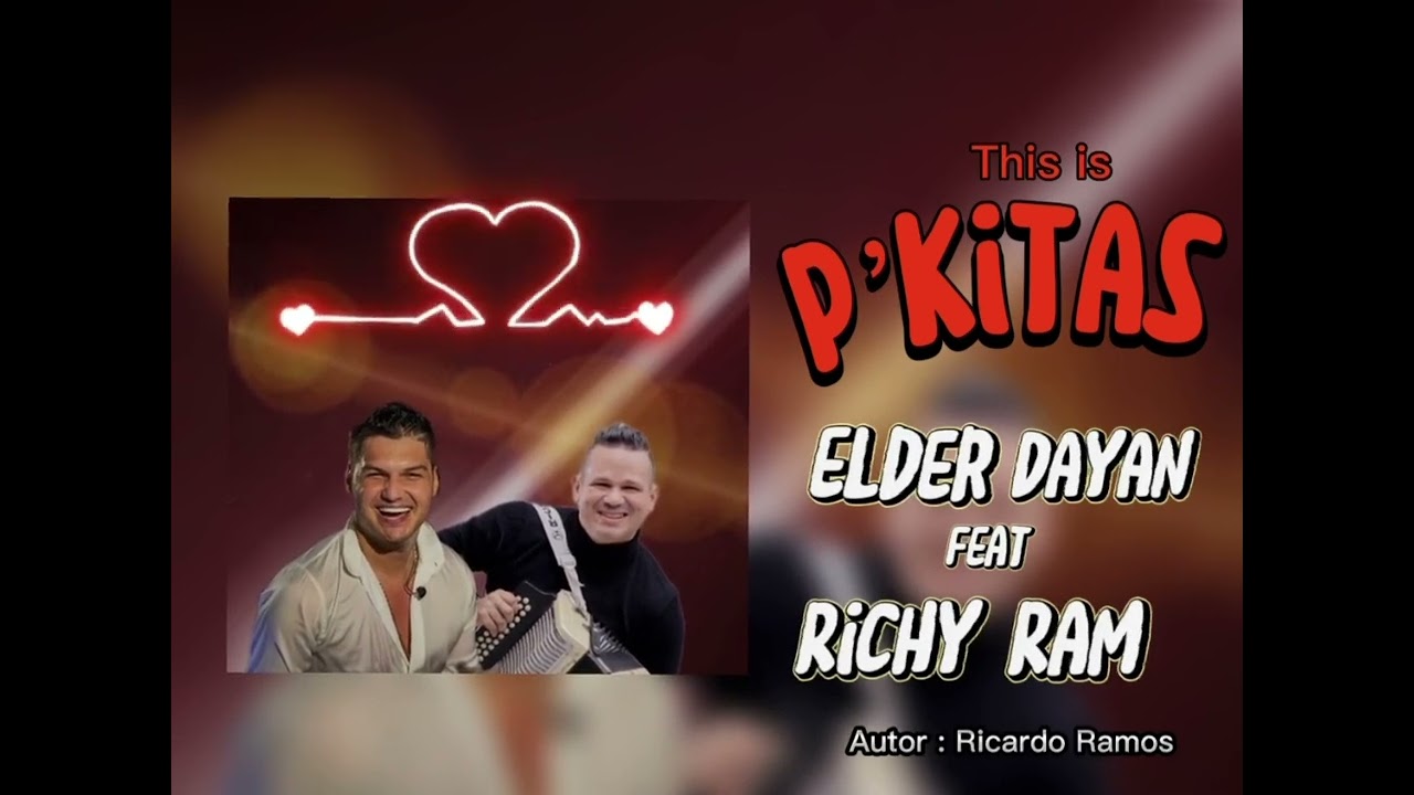 Pequitas - Elder Dayan Díaz y Richy Ram