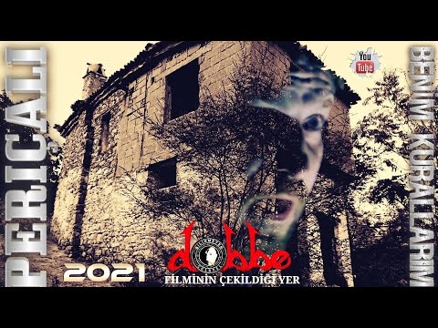 PERİÇALI KÖYÜ DABBE FİLMİNİN ÇEKİLDİĞİ YER