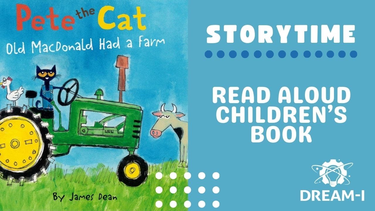 Pete the Cat: Old MacDonald Had a Farm | Read Aloud Children's Book | Storytime
