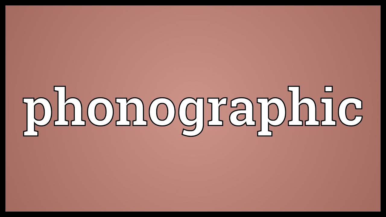Phonographic Meaning